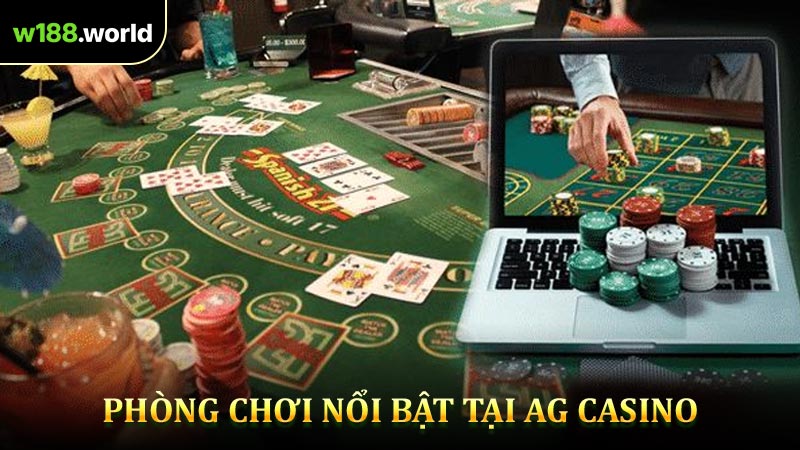 Phòng Chơi Nổi Bật Tại AG Casino