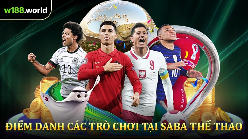 Điểm Danh Các Trò Chơi Tại Saba Thể Thao