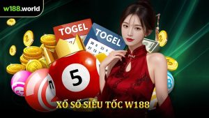 Xổ Số Siêu Tốc W188 - Chơi Nhanh Thắng Liền Tay