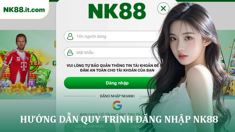 Hướng Dẫn Đăng Nhập NK88 Nhanh Chóng